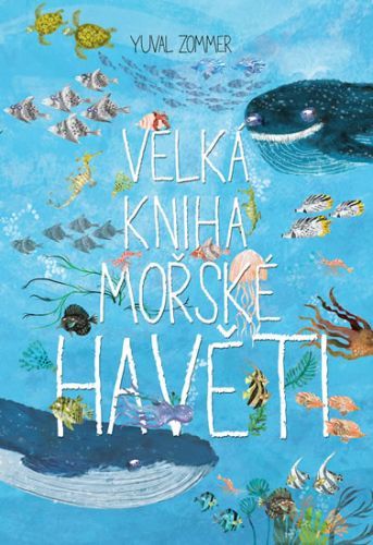 Velká kniha mořské havěti
					 - Zommer Yuval