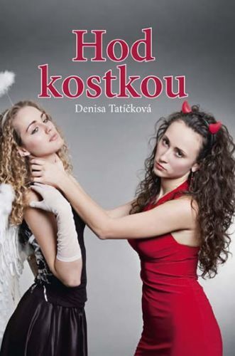 Hod kostkou
					 - Tatíčková Denisa