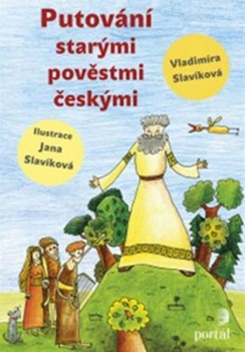 Putování starými pověstmi českými
					 - Slavíková Vladimíra