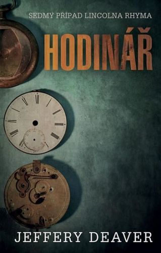 Hodinář
					 - Deaver Jeffery