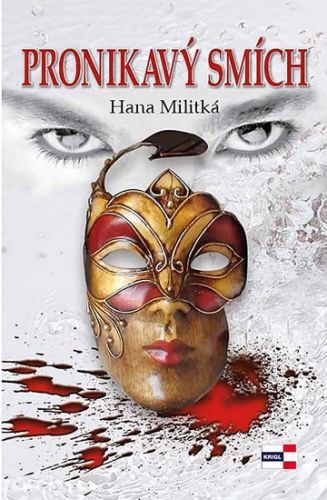 Pronikavý smích
					 - Militká Hana