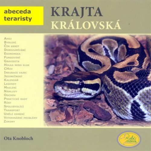 Krajta královská - Abeceda teraristy
					 - Knobloch Ota