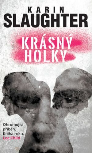 Krásný holky
					 - Slaughter Karin