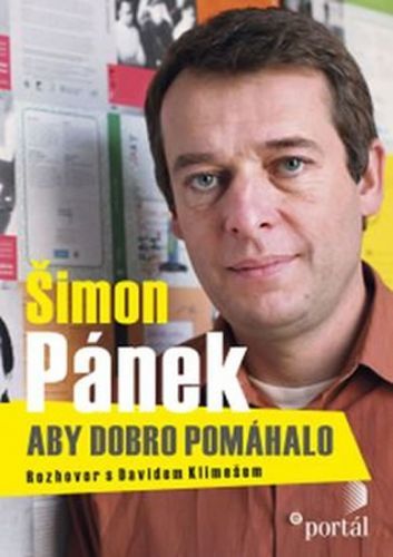 Šimon Pánek Aby dobro pomáhalo
					 - Klimeš David