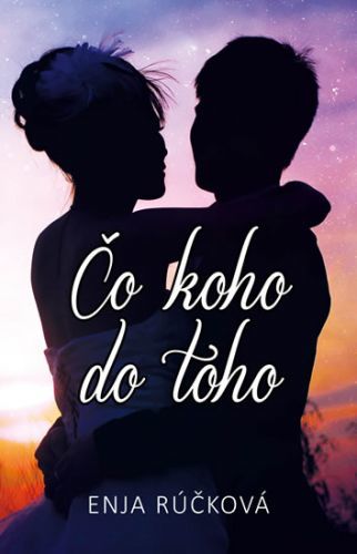 Čo koho do toho
					 - Rúčková Enja