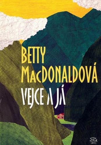 Vejce a já
					 - MacDonaldová Betty