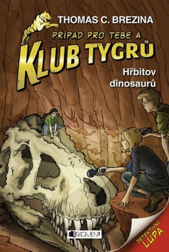 Klub Tygrů 24 - Hřbitov dinosaurů
					 - Brezina Thomas