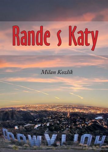 Rande s Katy
					 - Kozlík Milan