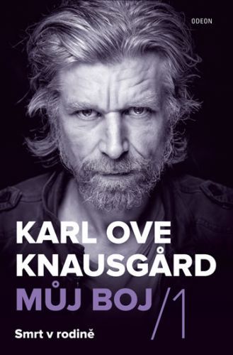 Můj boj 1: Smrt v rodině
					 - Knausgard Karl Ove