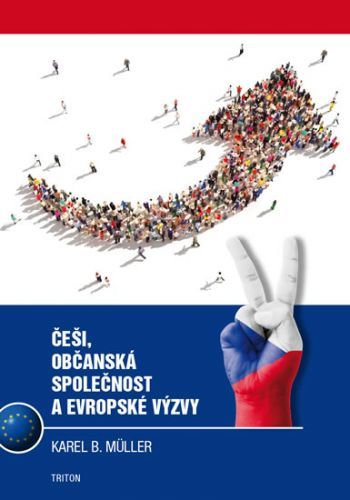 Češi, občanská společnost a evropské výzvy
					 - Müller Karel B.