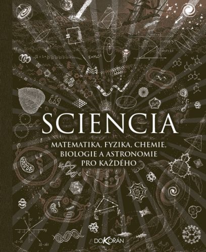 Sciencia - Burkard Polster, Moff Betts, Gerard Cheshire, Matthew Watkins, Matt Tweed - e-kniha