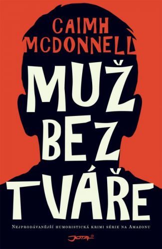 Muž bez tváře - McDonnell Caimh - e-kniha