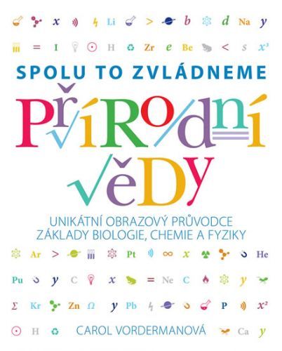 Přírodní vědy - Spolu to zvládneme
- Vordermanová Carol