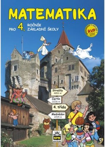 Matematika pro 4.ročník ZŠ RVP
					 - Eiblová a kolektiv L.