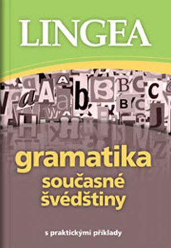 Gramatika současné švédštiny s praktickými příklady
					 - neuveden