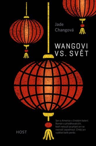 Wangovi vs. svět
					 - Changová Jade