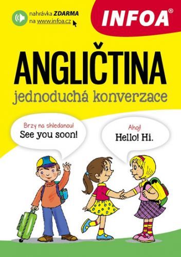 Angličtina - jednoduchá konverzace
					 - neuveden