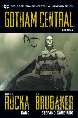 Gotham Central 4: Corrigan - Greg Rucka, Ed Brubaker, Stefano Gaudiano