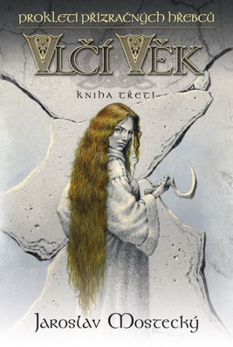 Vlčí věk 3 - Prokletí přízračných hřebců
					 - Mostecký Jaroslav