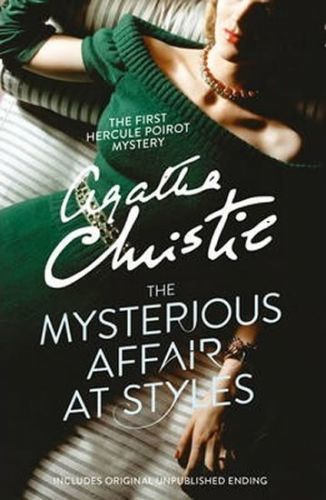 The Mysterious Affair at Styles
					 - Christie Agatha