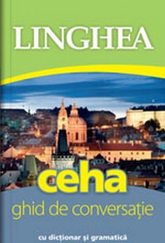 Ceha - Ghid de conversaţie român-ceh / Česká konverzace pro Rumuny
					 - neuveden