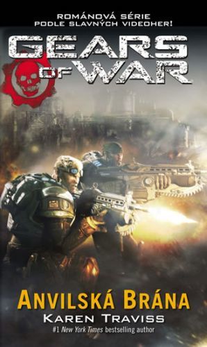 Gears of War 3 - Anvilská brána
					 - Traviss Karen