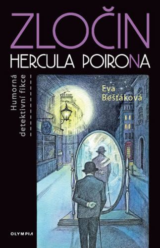 Zločin Hercula PoiroNa
					 - Bešťáková Eva