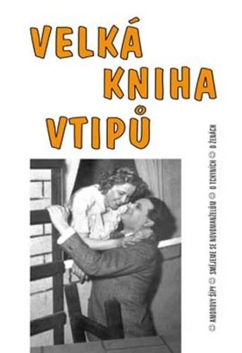 Velká kniha vtipů - Amorovy šípy / Smějeme se novomanželům / O tchyních / O ženách (na obálce Hugo Haas)
					 - neuveden