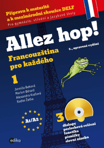 Allez hop! Francouzština pro každého - Jarmila Beková, Marion Bérard, Alexandra Kozlová, Radim Žatka - e-kniha