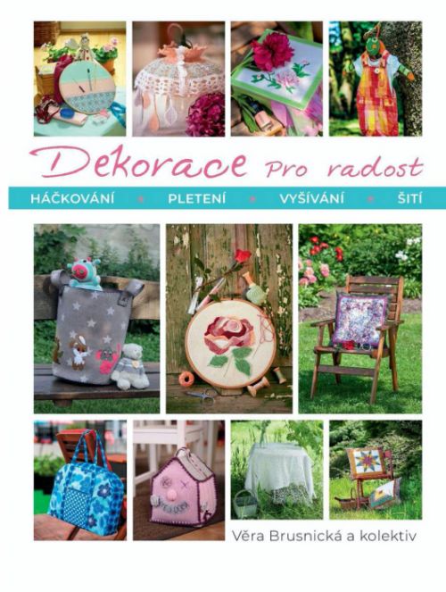 Dekorace pro radost - Brusnická Věra - e-kniha