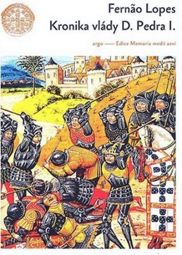 Kronika vlády D. Pedra I.
					 - Lopes Fernao