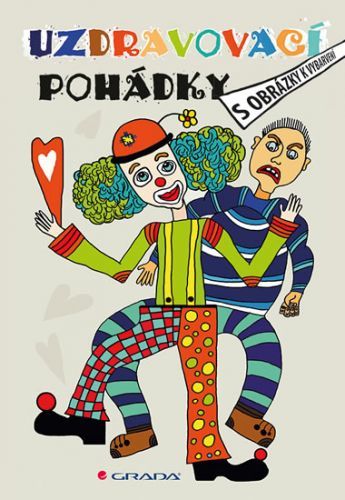 Uzdravovací pohádky s obrázky k vybarvení
					 - Ludvíková Michaela