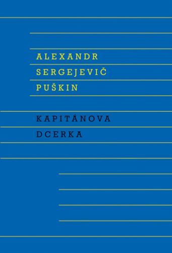 Kapitánova dcerka
					 - Puškin Alexandr Sergejevič