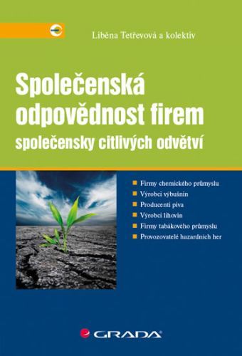E-kniha: Společenská odpovědnost firem společensky citlivých odvětví od Tetřevová Liběna
