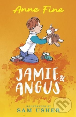 Jamie and Angus - Anne Fine, Sam Usher (ilustrácie)