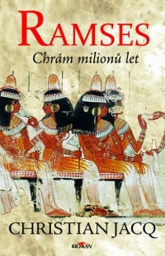 Ramses - Chrám milionů let
					 - Jacq Christian