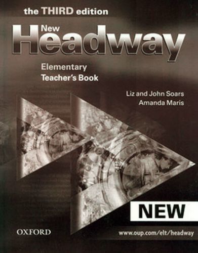 New Headway Third Edition Elementary Teacher's Book
					 - Soars Liz a John