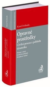 Opravné prostředky - Svoboda Karel