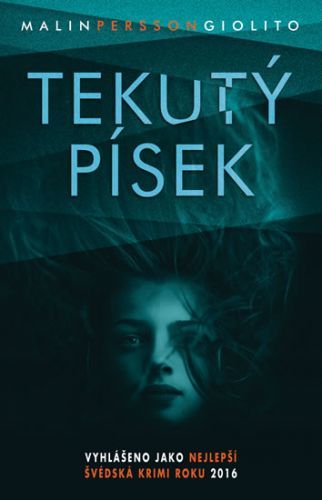 Tekutý písek
					 - Persson Giolito Malin