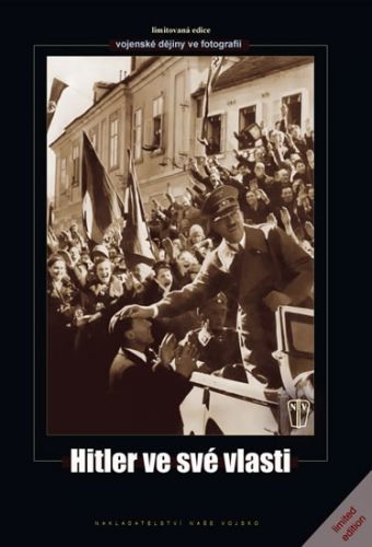 Hitler ve své vlasti
					 - kolektiv autorů