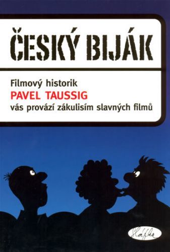 Český biják
					 - Taussig Pavel
