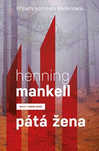 Pátá žena
					 - Mankell Henning