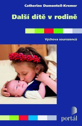Další dítě v rodině
					 - Dumonteil-Kremer Catherine