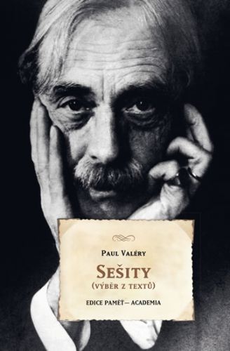 Sešity (Výběr z textů)
					 - Valéry Paul