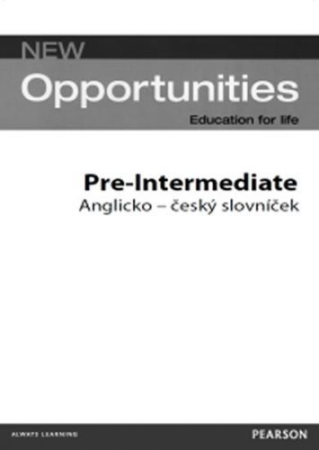 New Opportunities Pre-Intermediate: Anglicko - český  slovníček
					 - neuveden