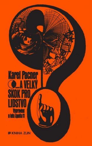 ...a velký skok pro lidstvo - Karel Pacner - e-kniha