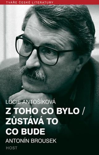 Z toho co bylo / Zůstává to co bude
					 - Antošíková Lucie