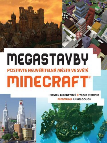 Megastavby - Postavte neuvěřitelná města ve světě Minecraft
					 - Kearneyová Kirsten, Strovoz Yazur
