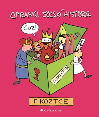 Opráski sčeskí historje f koztce
					 - jaz