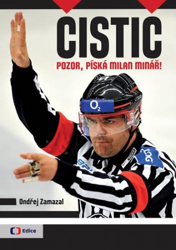 Čistič - Pozor, píská Milan Minář
					 - Zamazal Ondřej